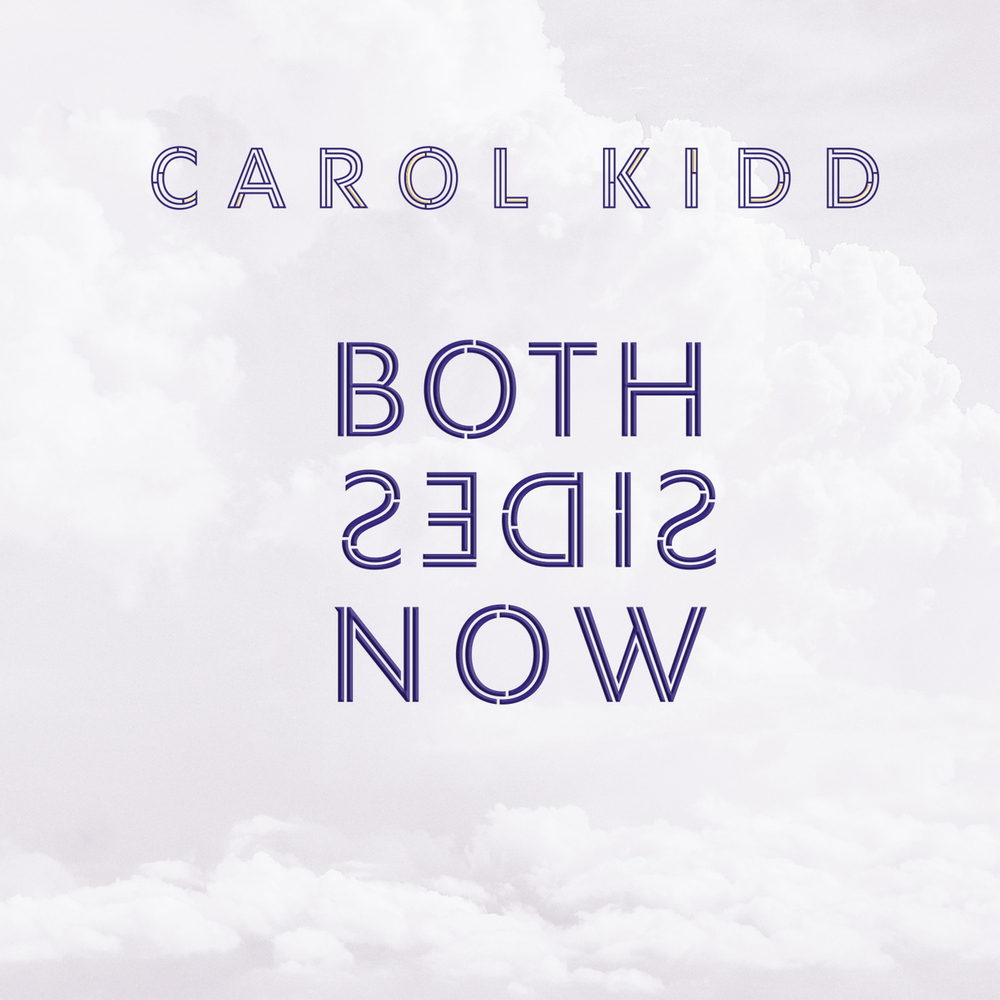 Carol Kidd Both Sides Now