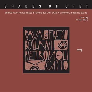 Rava, Fresu, Bollani, Pietropaoli & Gatto Shades Of Chet (2 LP)