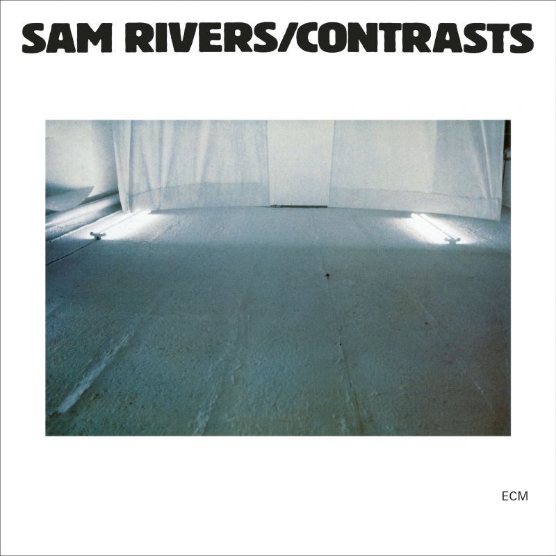 Sam Rivers Contrasts