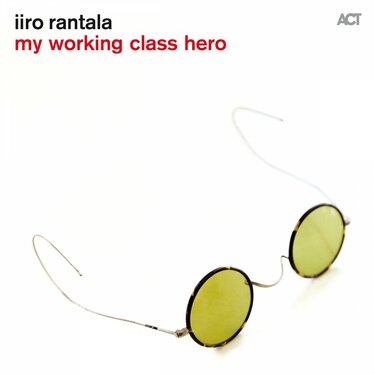 Iiro Rantala My Working Class Hero (2 LP)