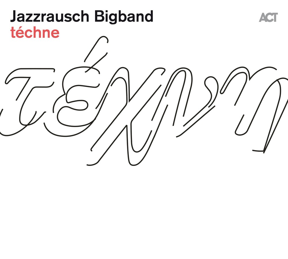 Jazzrausch Bigband téchne