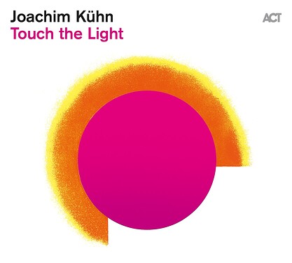 Joachim Kuhn Touch the Light