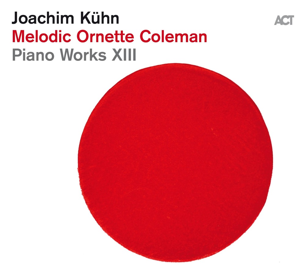 Joachim Kühn Melodic Ornette Coleman