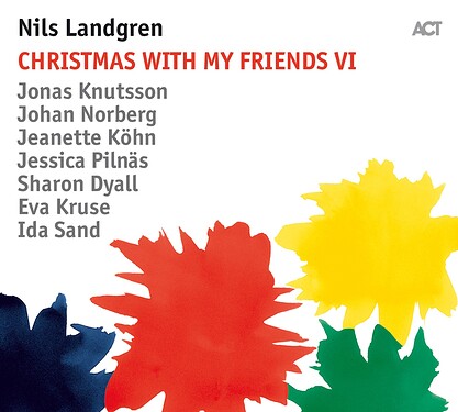 Nils Landgren Chrismas With My Friends VI