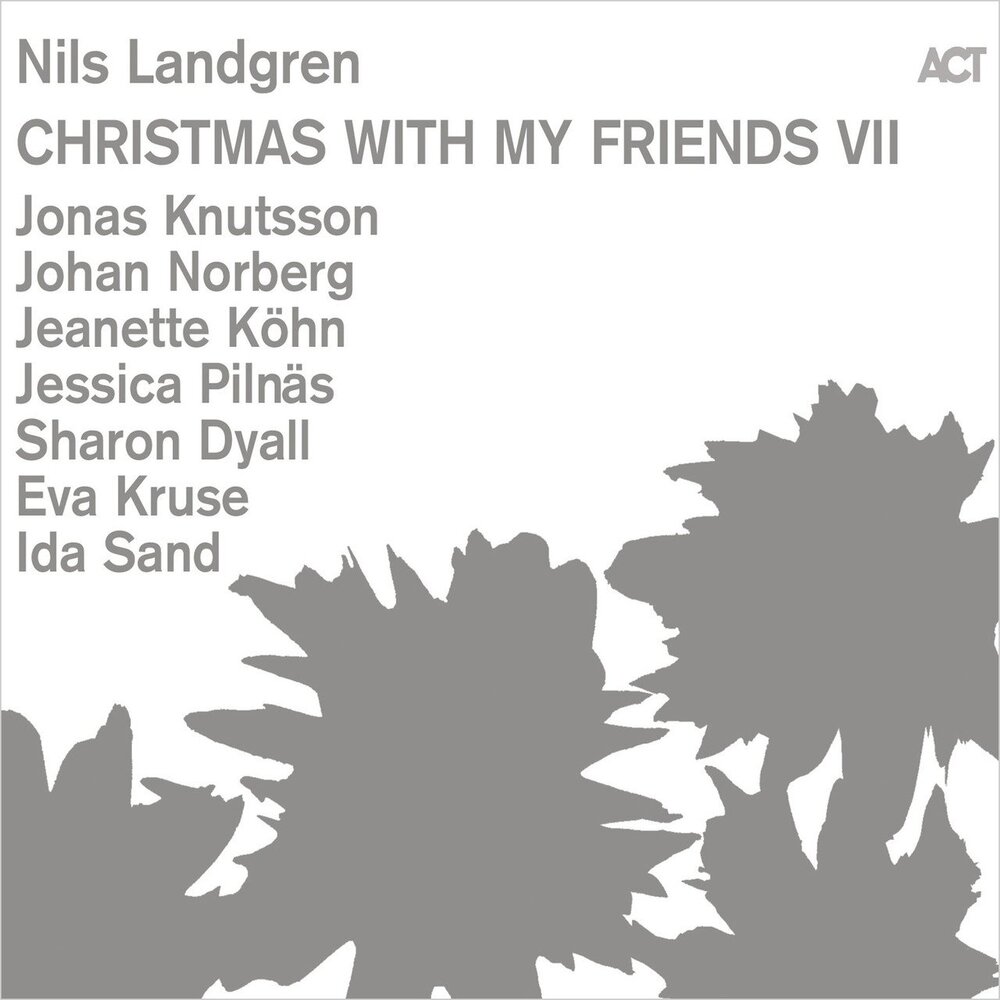 Nils Landgren Christmas With My friends VII