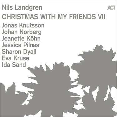 Nils Landgren Christmas With My friends VII