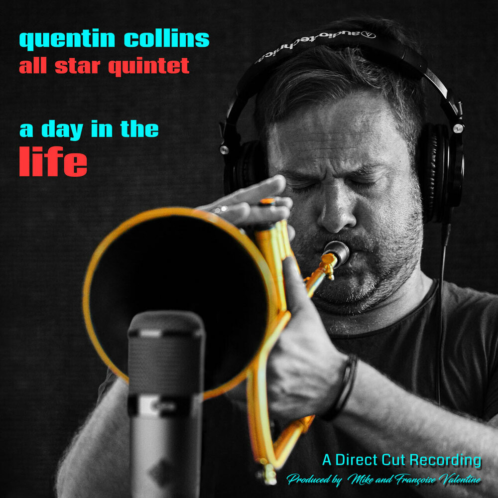 Quentin Collins All Star Quintet A Day In The Life
