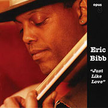 Eric Bibb Just Like Love