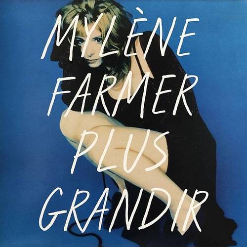 Mylene Farmer Plus Grandir: Best Of 1986-1996 (2 LP)