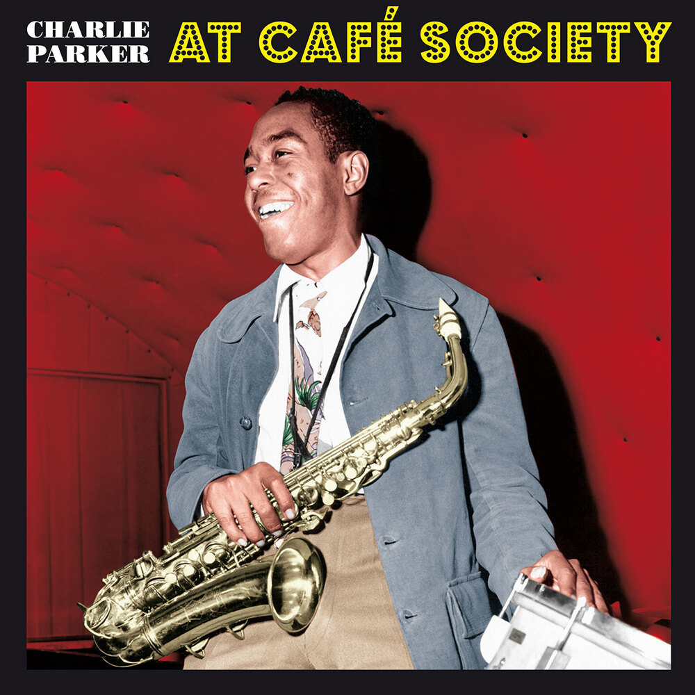 Charlie Parker At Cafe Society Red Coloured Vinyl