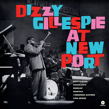 Dizzy Gillespie At Newport