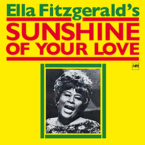 Horch House Ella Fitzgerald Sunshine Of Your Love