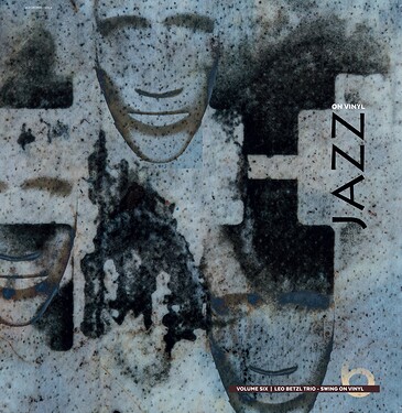 Various Artists Volume Six: Leo Betzl Trio - Swing On Vinyl