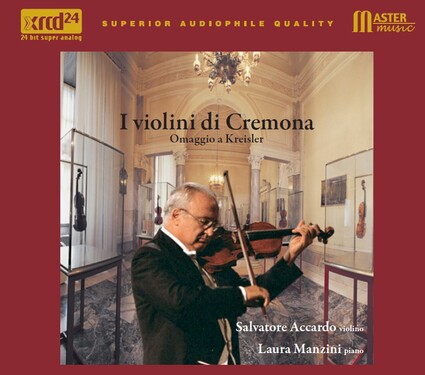 Salvatore Accardo & Laura Manzini: I Violini Di Cremona Omaggio A Kreisler XRCD24