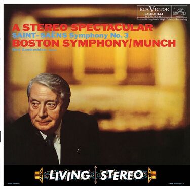 Charles Munch & Boston Symphony Orchestra A Stereo Spectacular Saint-Saens Symphony No.3