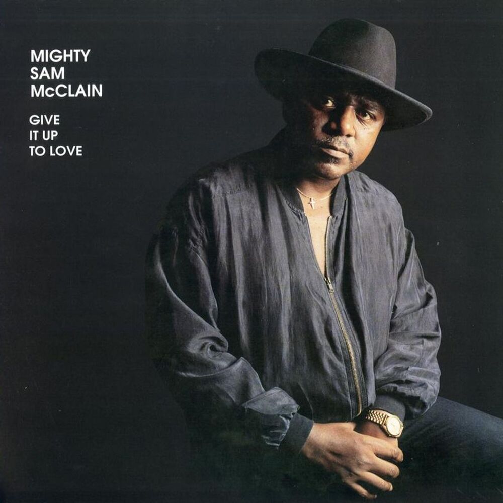 Mighty Sam McClain Give It Up To Love 45RPM (2 LP)