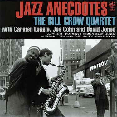 Bill Crow Quartet Jazz Anecdotes