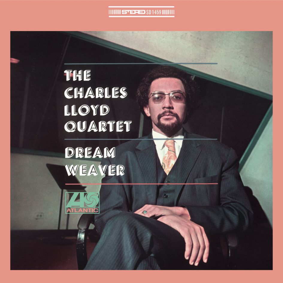 The Charles Lloyd Quartet Dream Weaver