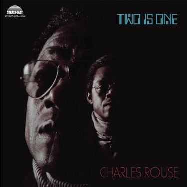 Charles Rouse Two Is One