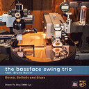 The Bassface Swing Trio Feat Bruno Müller Bossa, Ballads and Blues