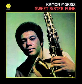 Ramon Morris Sweet Sister Funk