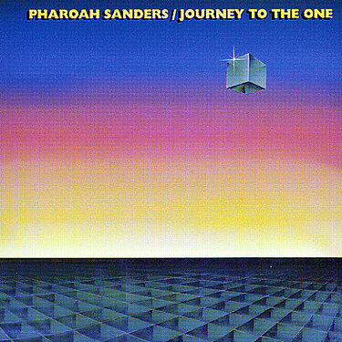 Pharoah Sanders Journey To The One (2 LP)