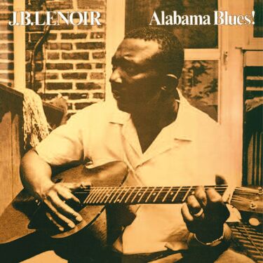 J.B.Lenoir Alabama Blues