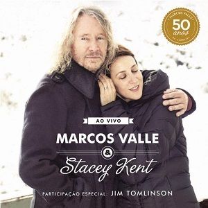 Marcos Valle & Stacey Kent Ao Vivo (2 LP)