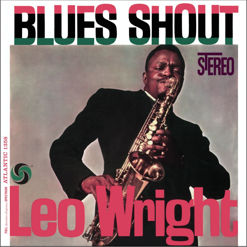 Leo Wright Blues Shout