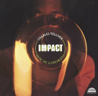 Charles Tolliver, Music Inc & Orchestra Impact