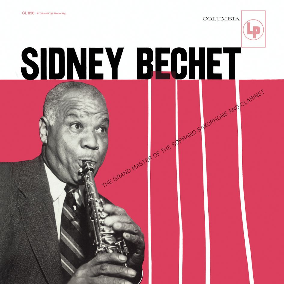 Sidney Bechet The Grand Master of The Soprano Saxophone and Clarinet Mono