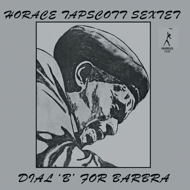 Horace Tapscott Sextet Dial 'B' For Barbra (2 LP)