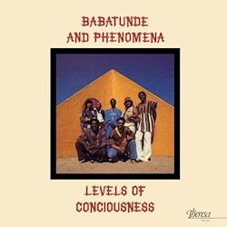 Babatunde And Phenomena Levels Of Consciousness