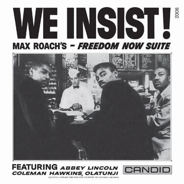 Max Roach We Insist - Freedom Now Suite