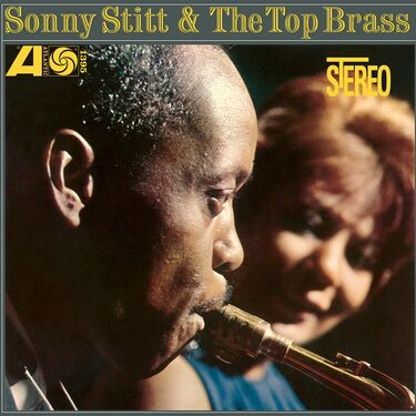 Sonny Stitt Sonny Stitt & The Top Brass