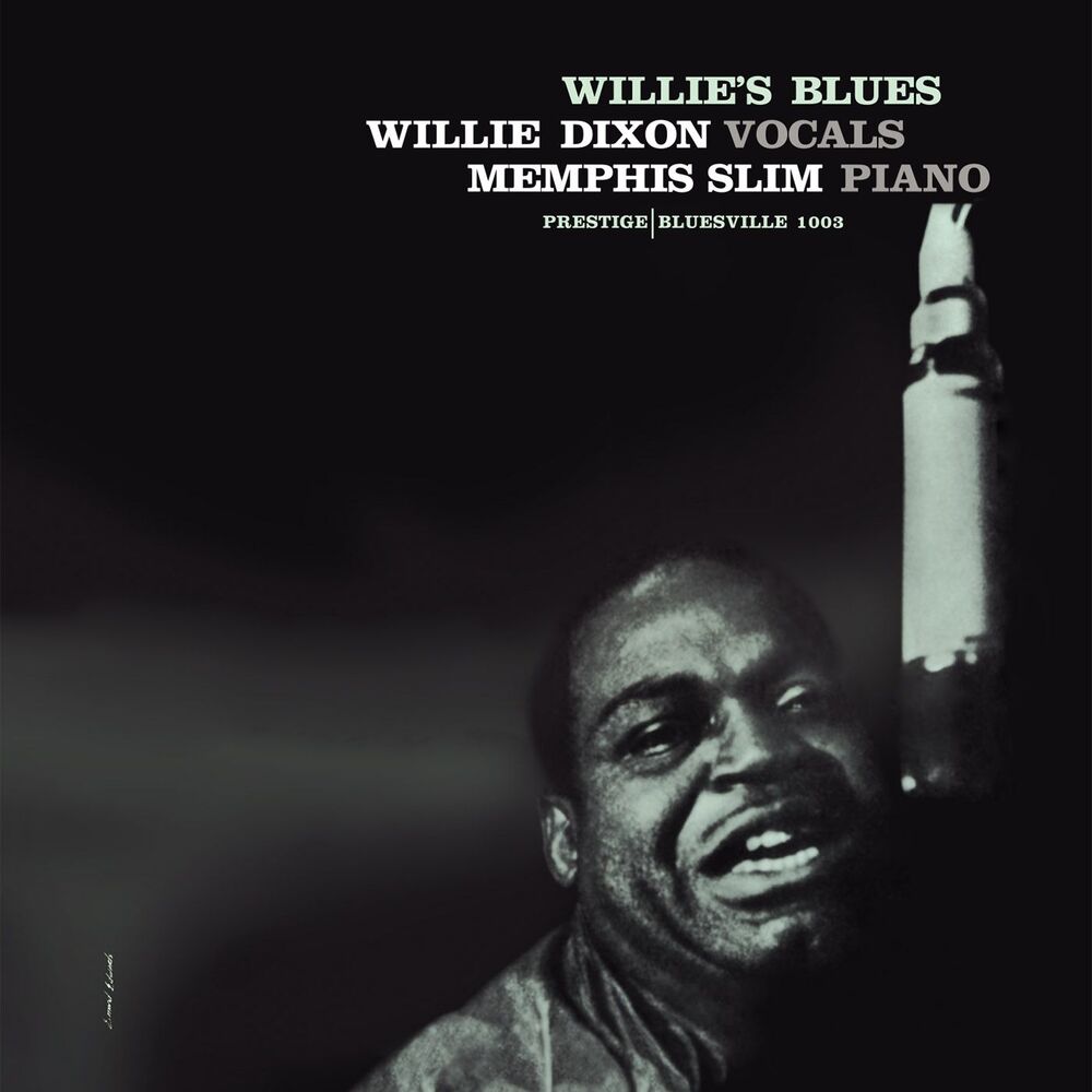 Willie Dixon & Memphis Slim Willie's Blues