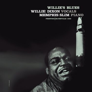 Willie Dixon & Memphis Slim Willie's Blues