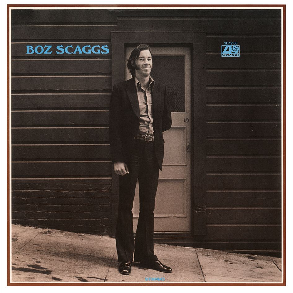 Boz Scaggs Boz Scaggs