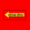 DRIVE-THRU RECORDS