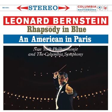 Leonard Bernstein Gershwin Rhapsody In Blue & An American In Paris