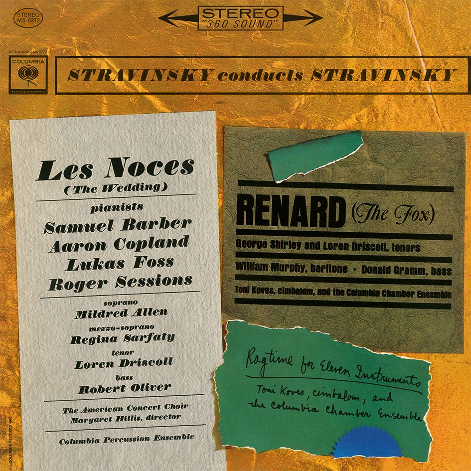 Aaron Copland & The American Concert Choir with Margaret Hillis Igor Stravinsky Les Noces (The Wedding) & Renard