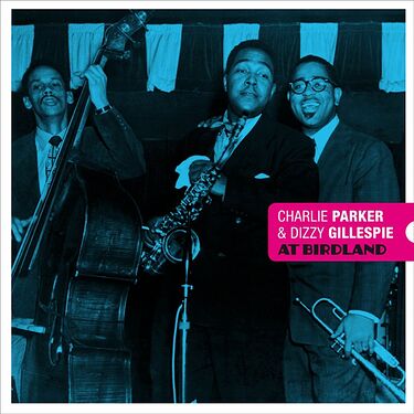 Charlie Parker & Dizzy Gillespie At Birdland Colored Vinyl