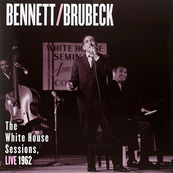 Tony Bennett & Dave Brubeck The White House Sessions Live 1962 (2 LP)