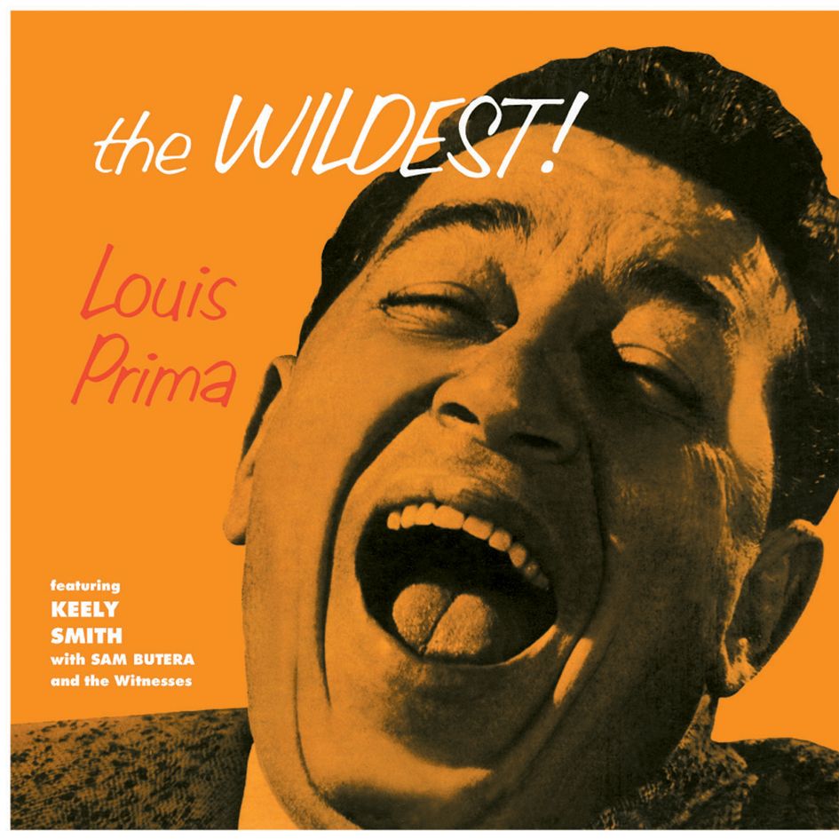 Louis Prima The Wildest!
