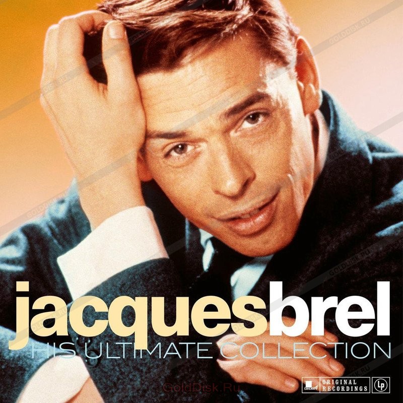 Jacques Brel His Ultimate Collection