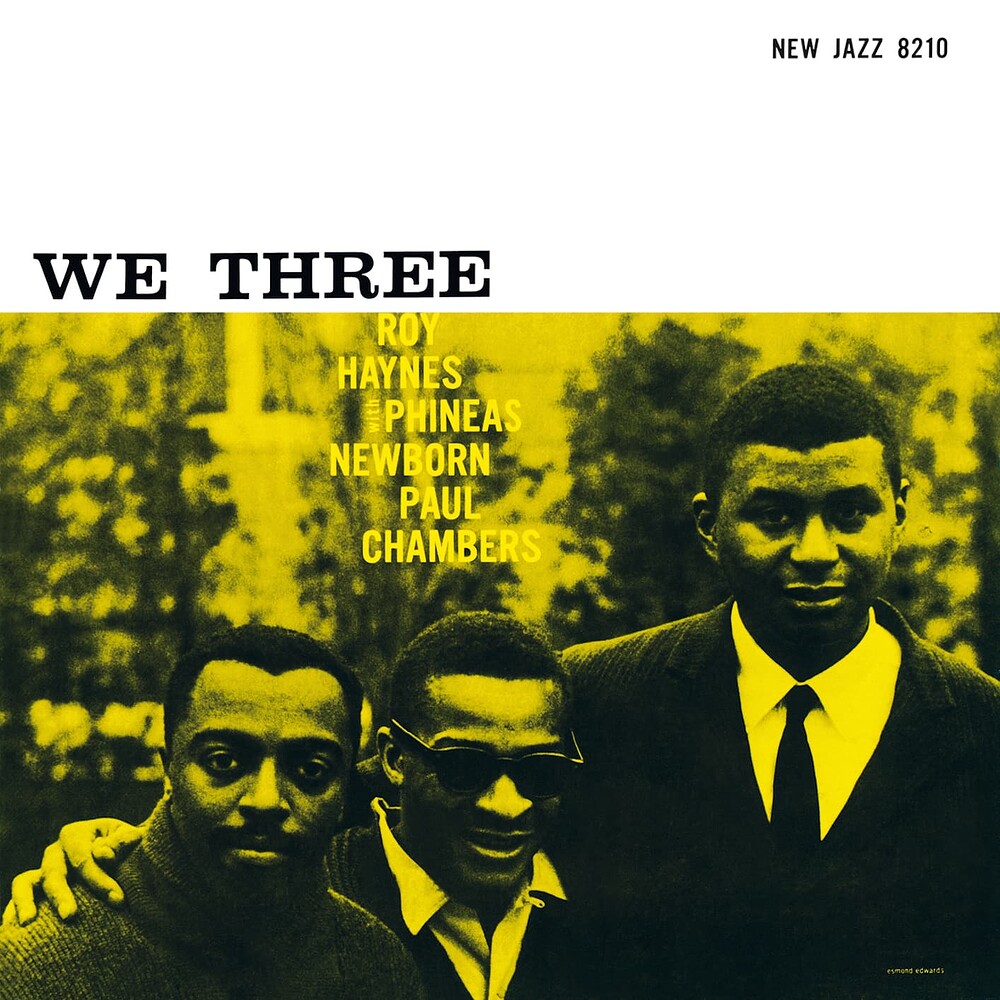 Roy Haynes With Phineas Newborn And Paul Chambers We Three