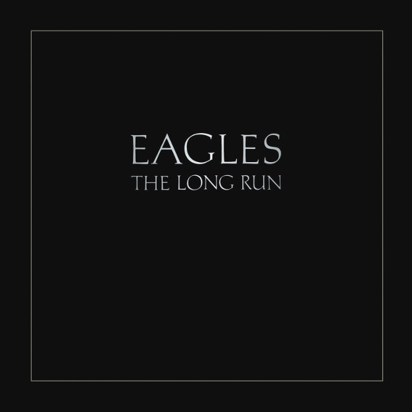 Eagles The Long Run