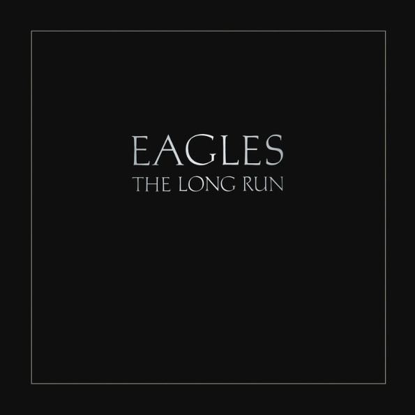Eagles The Long Run