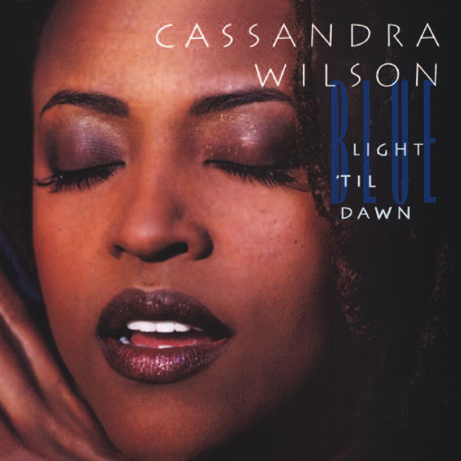 Cassandra Wilson Blue Light 'Til Dawn (2 LP)