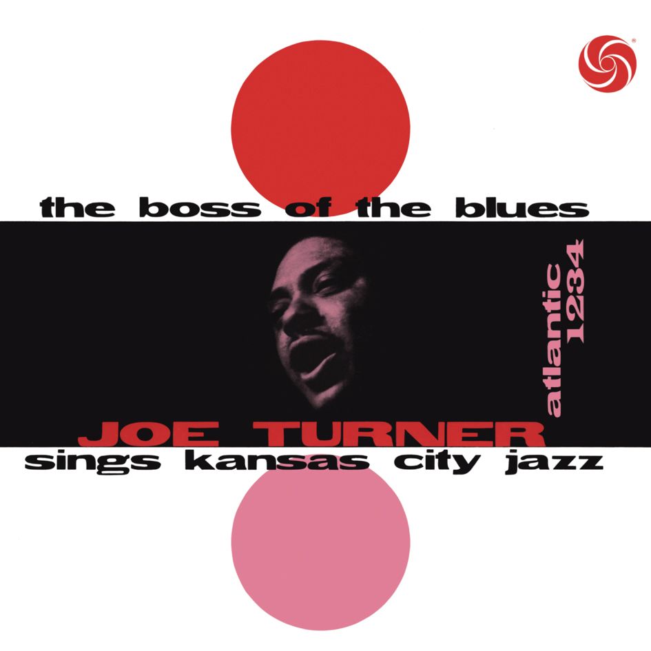 Big Joe Turner The Boss Of The Blues Signs Kansas City Jazz